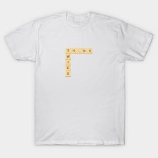 Think Twice (board game based design) T-Shirt